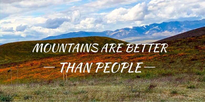 Mountains Are Better Than People - WhereGalsWander